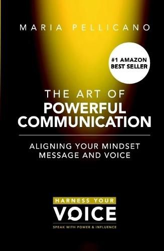 Cover image for The Art of Powerful Communication (hardcover)