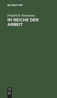 Cover image for Im Reiche der Arbeit