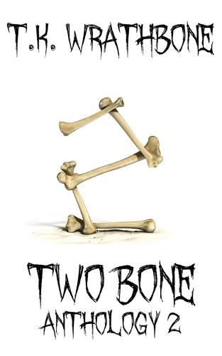 Cover image for Two Bone: Anthology 2