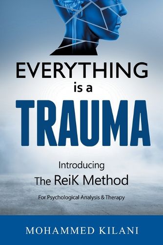 Cover image for Everything Is a Trauma