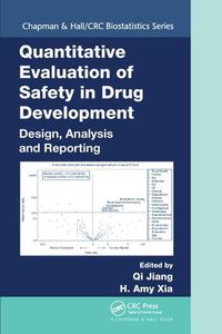 Cover image for Quantitative Evaluation of Safety in Drug Development: Design, Analysis and Reporting