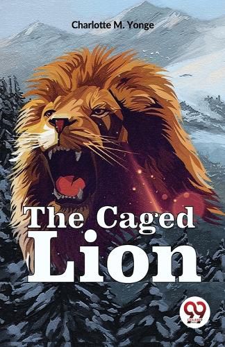 The Caged Lion