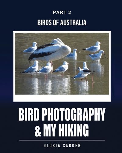 Cover image for Bird Photography & My Hiking