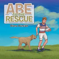 Cover image for Abe to the Rescue