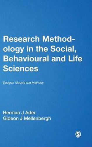 Cover image for Research Methodology in the Social, Behavioural and Life Sciences: Designs, Models and Methods