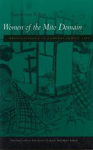 Cover image for Women of the Mito Domain: Recollections of Samurai Family Life