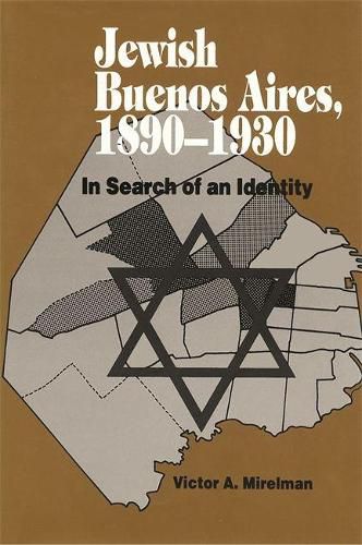 Cover image for Jewish Buenos Aires, 1890- 1939: In Search of an Identity