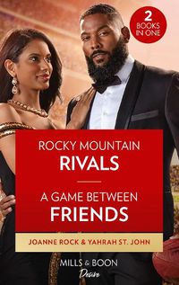 Cover image for Rocky Mountain Rivals / A Game Between Friends: Rocky Mountain Rivals (Return to Catamount) / a Game Between Friends (Locketts of Tuxedo Park)