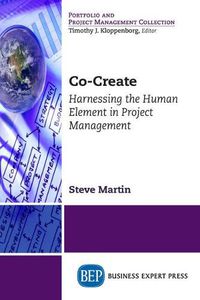 Cover image for Co-Create: Harnessing the Human Element in Project Management