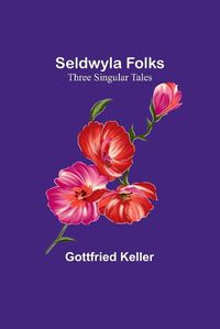 Cover image for Seldwyla Folks
