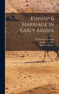 Cover image for Kinship & Marriage in Early Arabia