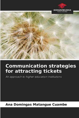 Cover image for Communication strategies for attracting tickets