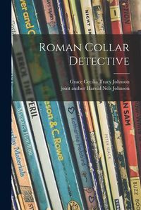 Cover image for Roman Collar Detective