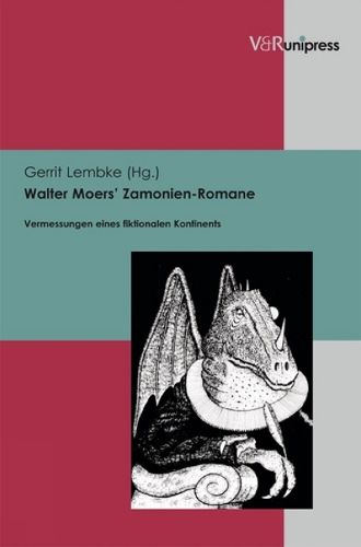 Walter Moers' Zamonien-Romane: Vermessungen eines fiktionalen Kontinents