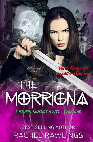 Cover image for The Morrigna: A Maurin Kincaide Novel