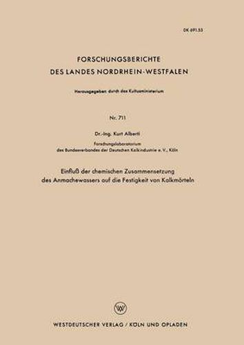 Cover image for Einfluss Der Chemischen Zusammensetzung Des Anmachewassers Auf Die Festigkeit Von Kalkmoerteln