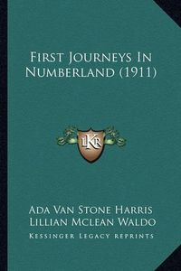 Cover image for First Journeys in Numberland (1911)