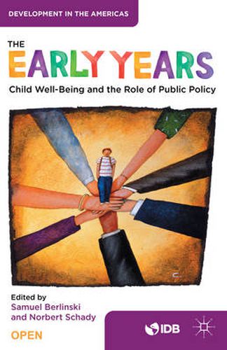 Cover image for The Early Years: Child Well-Being and the Role of Public Policy