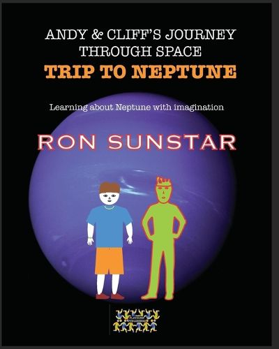 Cover image for Andy and Cliff's Journey Through Space - Trip to Neptune