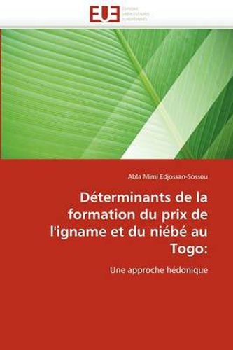 Cover image for D Terminants de La Formation Du Prix de L'Igname Et Du Ni B Au Togo