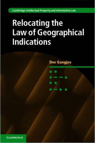 Cover image for Relocating the Law of Geographical Indications