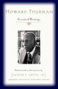 Cover image for Howard Thurman: Essential Writings