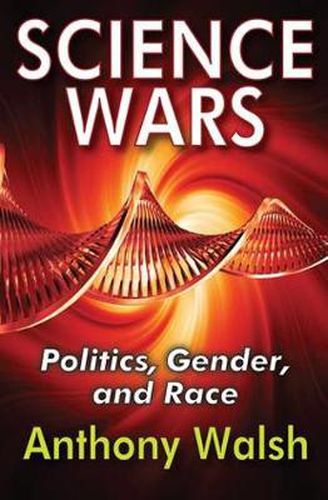 Cover image for Science Wars: Politics, Gender, and Race