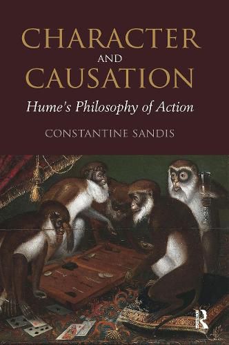 Cover image for Character and Causation: Hume's Philosophy of Action