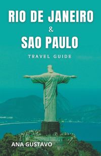 Cover image for Rio De Janeiro & Sao Paulo Travel Guide