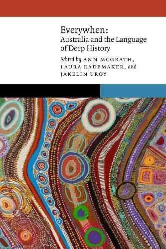 Everywhen: Australia and the Language of Deep History