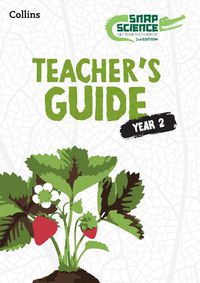 Cover image for Snap Science Teacher's Guide Year 2