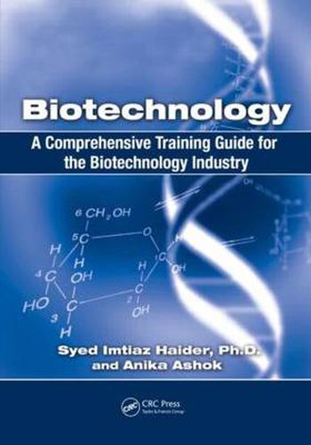 Cover image for Biotechnology: A Comprehensive Training Guide for the Biotechnology Industry