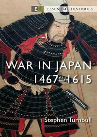 Cover image for War in Japan: 1467-1615