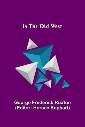 Cover image for In the Old West