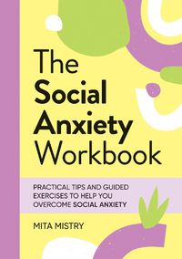 Cover image for The Social Anxiety Workbook