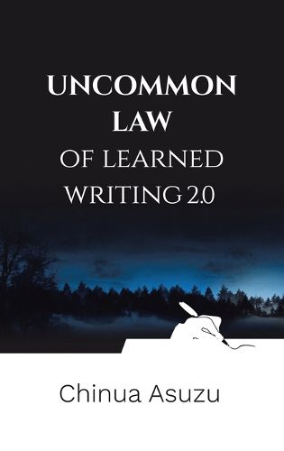 Cover image for Uncommon Law of Learned Writing 2.0