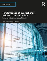 Cover image for Fundamentals of International Aviation Law and Policy