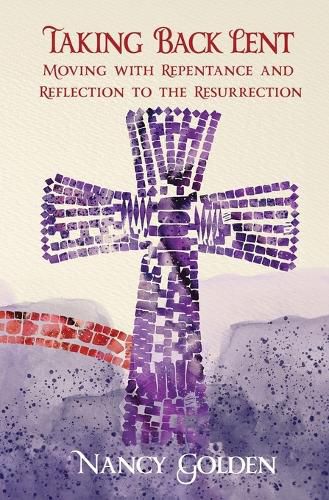 Cover image for Taking Back Lent