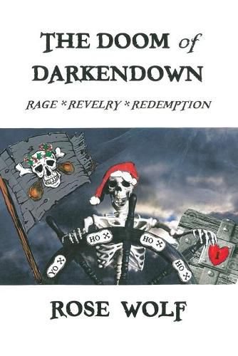 Cover image for The Doom of Darkendown: Rage * Revelry * Redemption