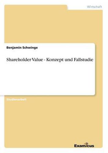 Cover image for Shareholder Value - Konzept und Fallstudie