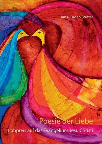 Cover image for Poesie der Liebe: Lobpreis auf das Evangelium Jesu Christi