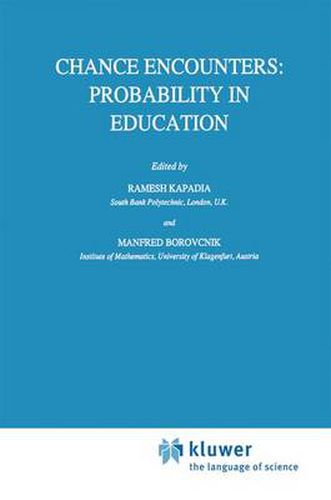 Cover image for Chance Encounters: Probability in Education