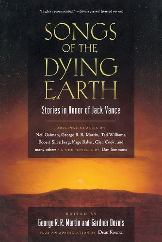 Cover image for Songs of the Dying Earth: Short Stories in Honor of Jack Vance