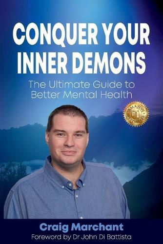 Cover image for Conquer Your Inner Demons: The Ultimate Guide to Better Mental Health