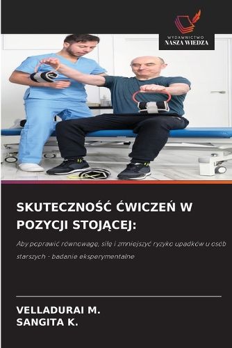 Cover image for SkutecznoŚĆ ĆwiczeŃ W Pozycji StojĄcej