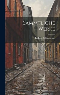 Cover image for Saemmtliche Werke