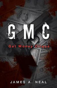 Cover image for Gmc: Get Money Clique
