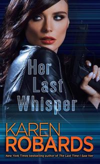 Cover image for Her Last Whisper: A Novel