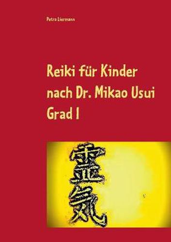 Cover image for Reiki fur Kinder nach Dr. Mikao Usui: Grad I