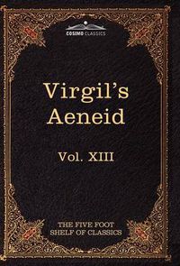 Cover image for Aeneid: The Five Foot Shelf of Classics, Vol. XIII (in 51 Volumes)